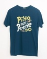 Shop Piyo Aur Peene Do Half Sleeve T-Shirt-Front