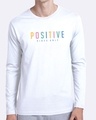 Shop Positive Colorful Full Sleeve T-Shirt White-Front