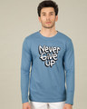 Shop Quirky Never Give Up Full Sleeve T-Shirt-Front