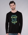 Shop Rough & Tough Full Sleeve T-Shirt-Front