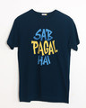 Shop Sab Pagal Hai Half Sleeve T-Shirt-Front