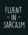 Shop Sarcastic Fluency Basic Round Hem T-Shirt