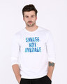 Shop Savage Not Average Full Sleeve T-Shirt-Front