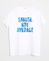 Shop Savage Not Average Half Sleeve T-Shirt-Front