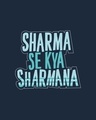 Shop Sharma Se Kya Sharmana Half Sleeve T-Shirt Navy Blue