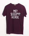 Shop Sleepy Or Me Half Sleeve T-Shirt-Front