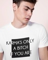 Shop Karma Bitch White T Shirt
