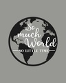 Shop So Much Time Half Sleeve T-Shirt-Full