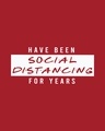 Shop Social Distancing For Years Half Sleeve T-Shirt-Full