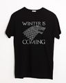 Shop Stark Winter Is Coming Half Sleeve T-Shirt (GTL)-Front
