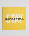 Shop Stay Awesome Graphic Board -12"x12" Multicolor-Front