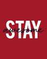 Shop Stay Awesome Scoop Neck Full Sleeve T-Shirt-Full