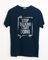 Shop Stop Talking Half Sleeve T-Shirt-Front