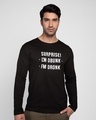 Shop Surprise Im Drunk Full Sleeve T-Shirt (Hidden Message)-Full