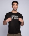 Shop Surprise Im Drunk Half Sleeve T-Shirt (Hidden Message)-Design