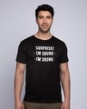 Shop Surprise Im Drunk Half Sleeve T-Shirt (Hidden Message)-Full