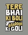 Shop Tere Bhai Ki Boli Half Sleeve T-Shirt