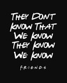 Shop They Don't Know Friends Round Neck 3/4th Sleeve T-Shirt (FRL)-Full