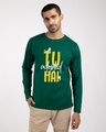 Shop Tu Adopted Hai Full Sleeve T-Shirt-Front