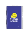 Shop Tu Rehne De Bhai Designer Notebook (Soft Cover, A5 Size, 160 Pages, Ruled Pages)-Design