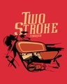 Shop Two Stroke Life Half Sleeve T-Shirt-Full
