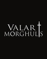 Shop Valar Morghulis Boyfriend T-Shirt (GTL)