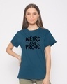 Shop Weird And Proud Boyfriend T-Shirt-Front