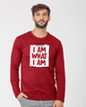 Shop What I Am Full Sleeve T-Shirt-Front