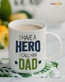 Shop White Dad-My Hero Printed Ceramic Mug (330 ml, Single piece)-Front