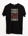 Shop Winner Winner Butter Chicken Half Sleeve T-Shirt-Front