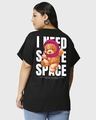 Shop Women's Black Need Space Teddy Graphic Printed Plus Size Boyfriend T-shirt-Design
