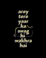 Shop Women's Black Arey Tere Yaar Ka Swag Hi Wakhra Hai Typography Boyfriend T-shirt-Full
