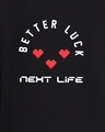 Shop Women's Black Better Luck Next Life Graphic Printed Oversized T-shirt-Full