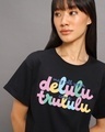 Shop Women's Black Delulu Come Trululu Graphic Printed Boyfriend T-shirt