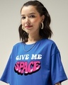 Shop Women's Blue Give me space Graphic Printed Oversized T-shirt