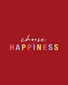 Shop Women's Choose Happiness Slim Fit T-shirt