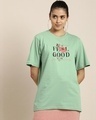 Shop Women's Green Feel Good Typography Oversized T-shirt-Design