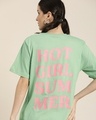 Shop Women's Green Hot Girl Summer Typography Back Printed Oversized T-shirt-Front