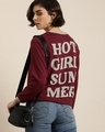 Shop Women's Maroon Hot Girl Summer Typography Oversized T-shirt-Front