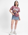 Shop Women's Mauve I'm Fine Graphic Printed Boyfriend T-shirt-Full