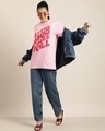 Shop Women's Pink Let The Good Times Roll Typography Oversized T-shirt