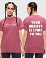 Shop Women's Pink Your Anxiety Is Lying To You Typography Boyfriend T-shirt-Front