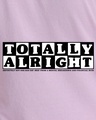 Shop Women's Purple Totally Alright Typography T-Shirt