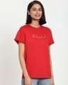 Shop Women's Red Believe Typography Boyfriend T-shirt-Front