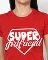 Shop Women's Red Super Girlfriend Typography T-shirt