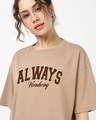 Shop Women's Warm Taupe Brown Always Typography Oversized T-shirt