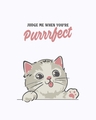 Shop Women's White Purrrfection Graphic Printed T-shirt-Full