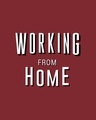 Shop Working From Home Half Sleeve T-Shirt-Full