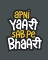 Shop Yaari Sab pe Bhaari Round Neck 3/4 Sleeve T-Shirt-Full