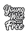 Shop Young Wild Typography Half Sleeve T-Shirt